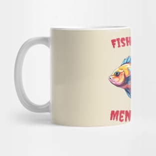 Fish Want Me Men Fear Me Mug